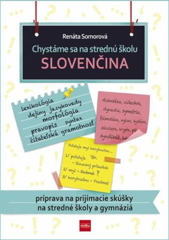 CHYSTAME SA NA STREDNU SKOLU SLOVENCINA