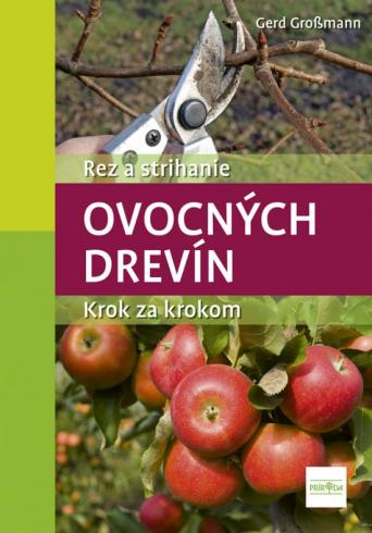 REZ A STRIHANIE OVOCNYCH  DREVIN