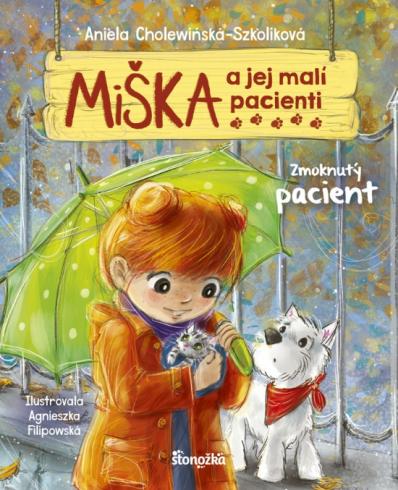 MISKA A JEJ MALI PACIENTI - ZMOKNUTY PACIENT