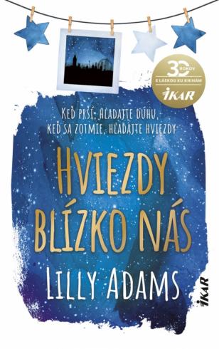 HVIEZDY BLIZKO NAS