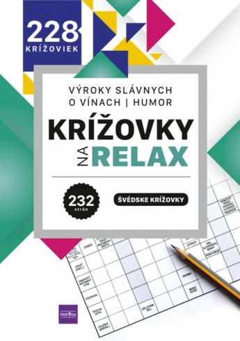 KRIZOVKY NA RELAX 2 - VYROKY SLAVNYCH O VINACH, HUMOR