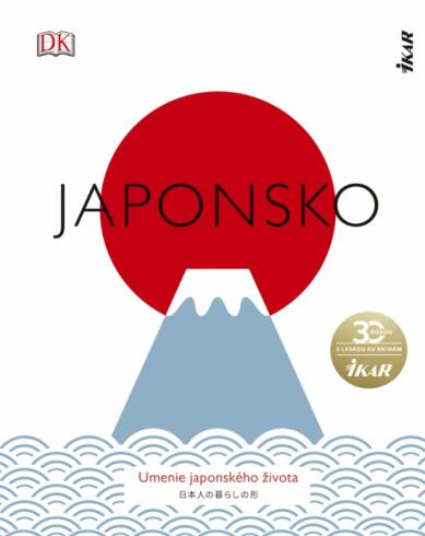 JAPONSKO - UMENIE JAPONSKEHO ZIVOTA