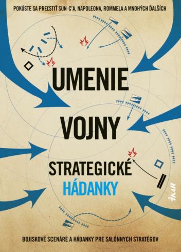 UMENIE VOJNY - STRATEGICKE HADANKY