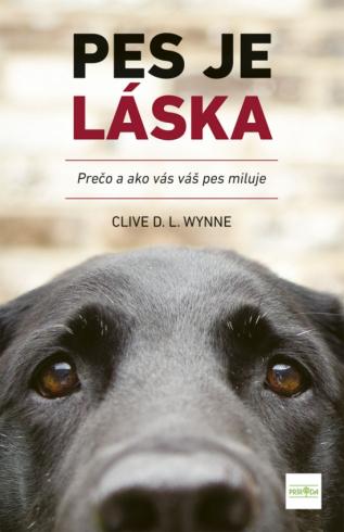 PES JE LASKA PRECO A AKO VAS VAS PES MILUJE