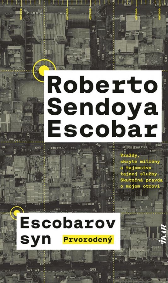 ESCOBAROV SYN: PRVORODENY