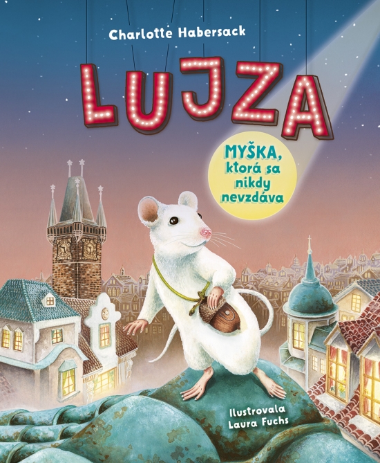 LUJZA MYSKA, KTORA SA NIKDY NEVZDAVA