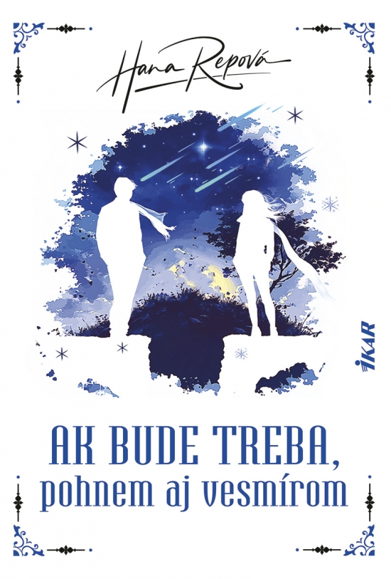 AK BUDE TREBA, POHNEM AJ VESMIROM