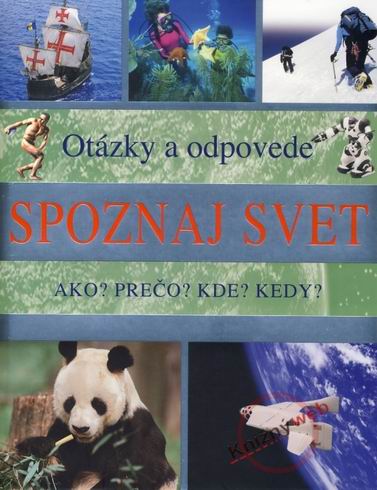 OTAZKY A ODPOVEDE SPOZNAJ SVET