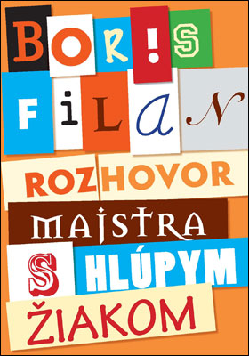 ROZHOVOR MAJSTRA S HLUPYM ZIAKOM