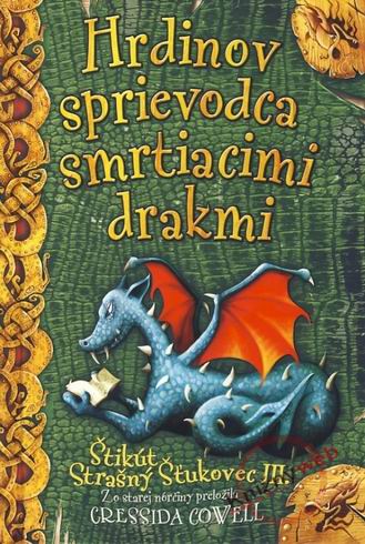 HRDINOV SPRIEVODCA SMRTIACIMI DRAKMI - STIKUT STRASNY STUKOVEC III.