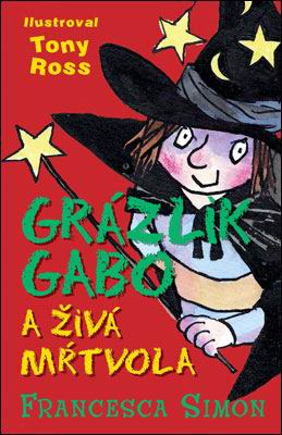 GRAZLIK GABO A ZIVA MRTVOLA