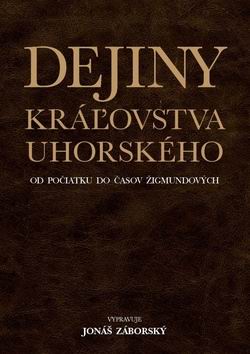 DEJINY KRALOVSTVA UHORSKEHO