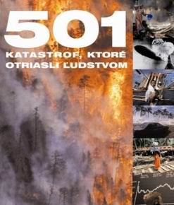 501 KATASTROF, KTORE OTRIASLI LUDSTVOM