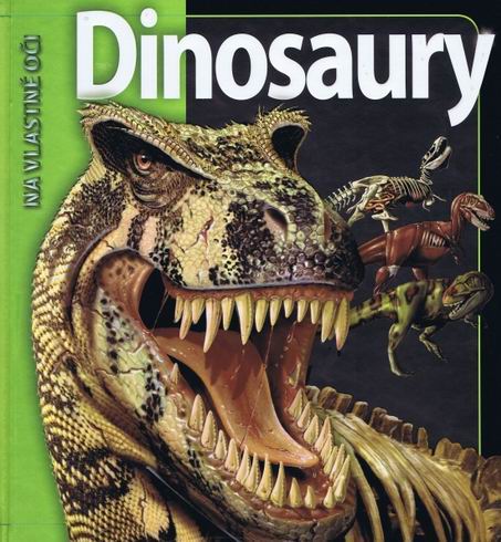DINOSAURY NA VLASTNE OCI