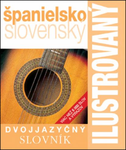 SPANIELSKO-SLOVENSKY ILUSTROVANY SLOVNIK