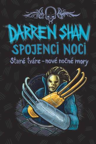 SPOJENCI NOCI STARE TVARE - NOVE NOCNE MORY