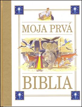 MOJA PRVA BIBLIA