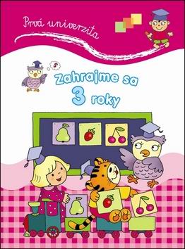 ZAHRAJME SA 3 ROKY