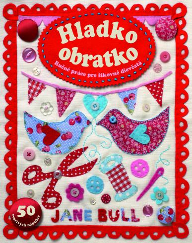 HLADKO OBRATKO RUCNE PRACE PRE SIKOVNE DIEVCATA