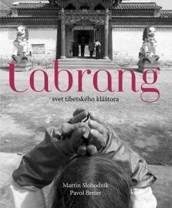 LABRANG SVET TIBETSKEHO KLASTORA