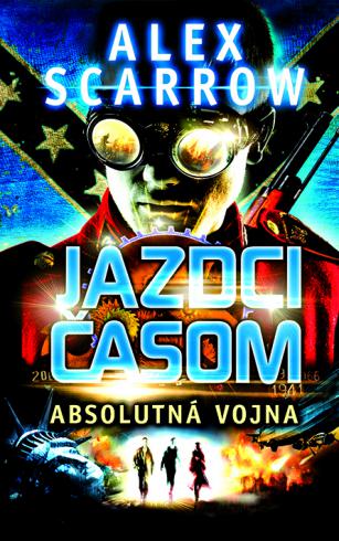 JAZDCI CASOM ABSOLUTNA VOJNA