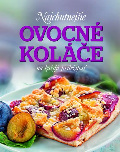 NAJCHUTNEJSIE OVOCNE KOLACE