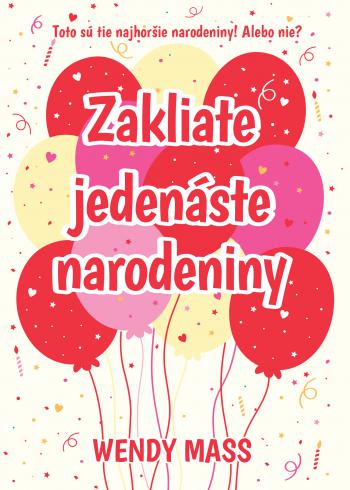 ZAKLIATE JEDENASTE NARODENINY