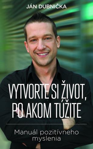 VYTVORTE SI ZIVOT PO AKOM TUZITE