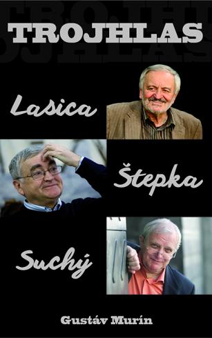 TROJHLAS - LASICA - STEPKA - SUCHY