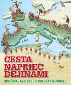 CESTA NAPRIEC DEJINAMI