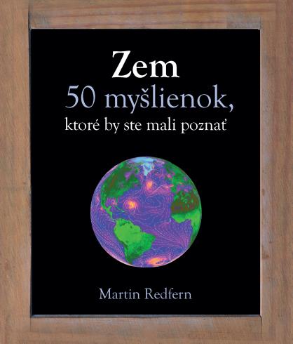 ZEM 50 MYSLIENOK, KTORE BY SME MALI POZNAT