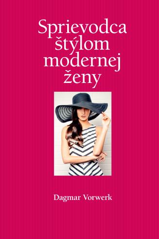 SPRIEVODCA STYLOM MODERNEJ ZENY