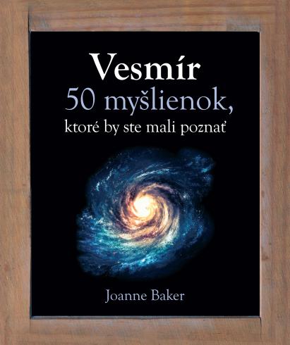VESMIR - 50 MYSLIENOK, KTORE BY STE MALI POZNAT