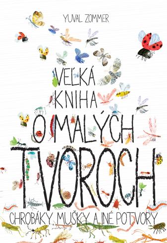 VELKA KNIHA O MALYCH TVOROCH