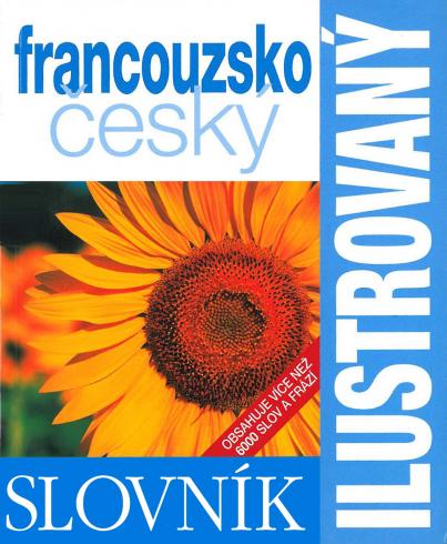 ILUSTROVANY SLOVNIK FRANCUZSKO - SLOVENSKY