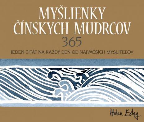 MYSLIENKY CINSKYCH MUDRCOV 365