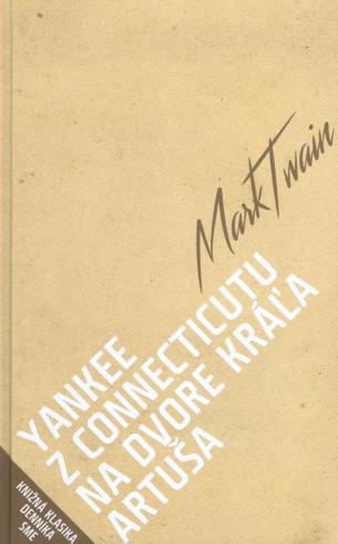 YANKEE Z CONNECTICUTU NA DVORE KRALA ARTUSA