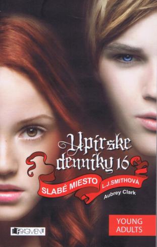 UPIRSKE DENNIKY 16 SLABE MIESTO