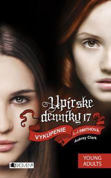 UPIRSKE DENNIKY 17- VYKUPENIE