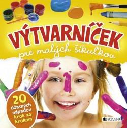 VYTVARNICEK PRE MALYCH SIKULKOV