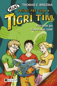MINI TIGRI TIM - PATRANIE PO DIABOLSKEJ RYBE