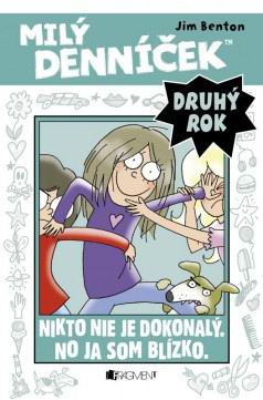 MILY DENNICEK DRUHY ROK NIKTO NIE JE DOKONALY, NO JA SOM BLIZKO