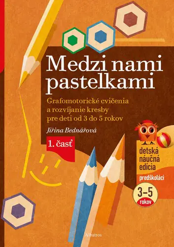 Medzi nami pastelkami 1. časť