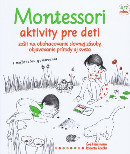 MONTESSORI AKTIVITY PRE DETI 4/7 ROKOV