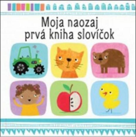 MOJA NAOZAJ PRVA KNIHA SLOVICOK
