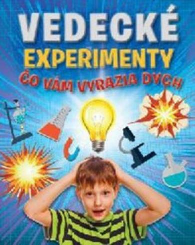 VEDECKE EXPERIMENTY CO VAM VYRAZI DYCH
