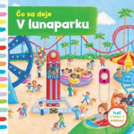 CO SA DEJE V LUNAPARKU