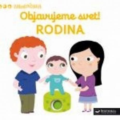 MINIPEDIA - OBJAVUJEME SVET! RODINA