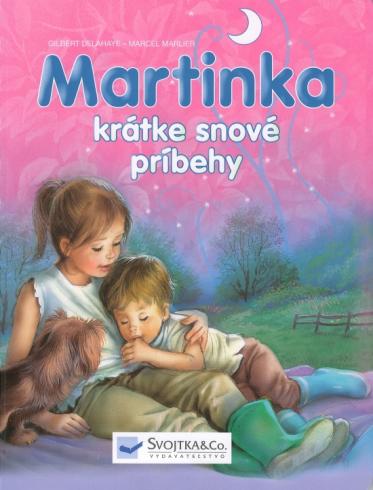 MARTINKA KRATKE SNOVE PRIBEHY