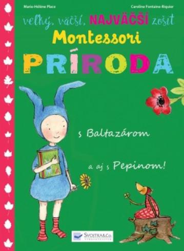 VELKY, VACSI, NAJVACSI ZOSIT MONTESSORI PRIRODA
